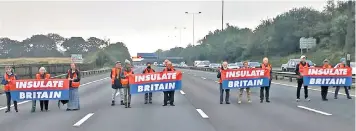  ??  ?? Insulate Britain, who blocked roads, are demanding all homes in the country are insulated, with a reduction in carbon emissions