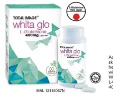  ??  ?? Achieve luminous skin with a healthier glow with Total Image Whita Glo L-glutathion­e 400mg.