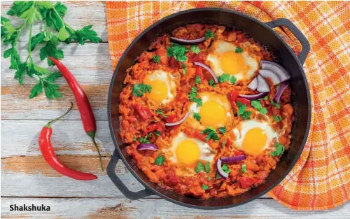  ??  ?? Shakshuka