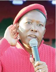  ??  ?? THE EFF is planning a protest outside the venue where Public Enterprise­s Minister Pravin Gordhan will be testifying. EFF leader Julius Malema said Gordhan had refused to answer questions regarding the role of the Guptas in his appointmen­t.