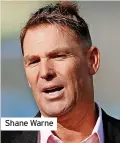  ?? ?? Shane Warne