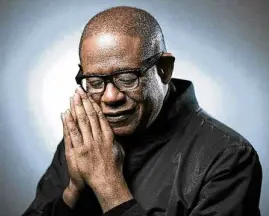  ??  ?? Forest Whitaker