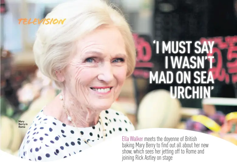  ??  ?? Mary Berry in Rome