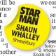  ??  ?? STAR MAN SHAUN WHALLEY Shrewsbury