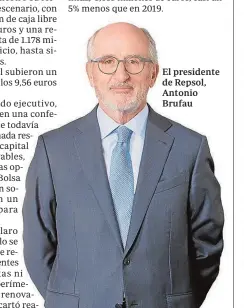  ?? ABC ?? El presidente de Repsol, Antonio Brufau