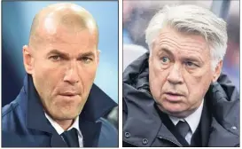  ?? (Photos AFP) ?? Zidane-Ancelotti : du respect mais la même envie de vaincre.
