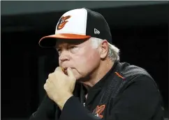 ?? ASSOCIATED PRESS FILE PHOTO ?? Former Baltimore Orioles manager Buck Showalter has been hired as the New York Mets manager, bringing him back to the Big Apple to take over his fifth major league team.