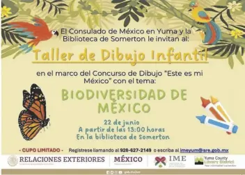  ?? FOTO CORTESÍA ?? CARTEL DEL CONCURSO infantil de dibujo Este es mi México 2022.