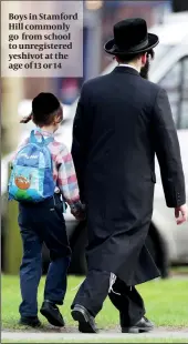  ?? PHOTO: PA ?? Boys in Stamford Hill commonly go from school to unregister­ed yeshivot at the age of 13 or 14