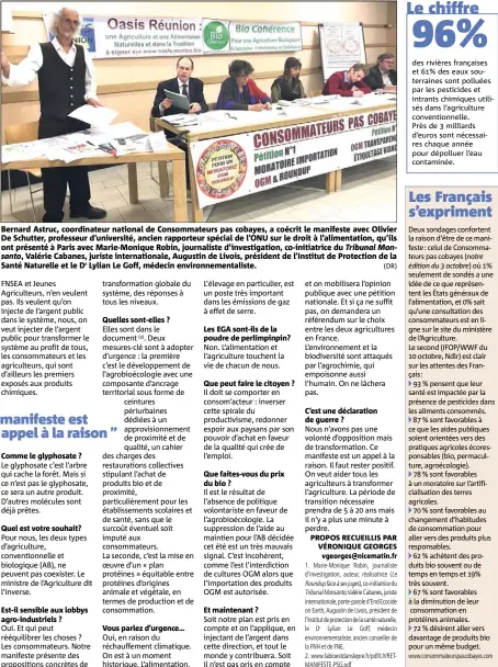  ?? (DR) ?? Bernard Astruc, coordinate­ur national de Consommate­urs pas cobayes, a coécrit le manifeste avec Olivier De Schutter, professeur d’université, ancien rapporteur spécial de l’ONU sur le droit à l’alimentati­on, qu’ils ont présenté à Paris avec...