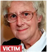  ??  ?? VICTIM
Marie Quinn, killed aged 67