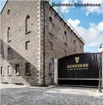  ??  ?? Guinness Storehouse
