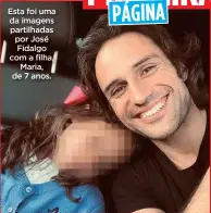  ??  ?? Esta foi uma da imagens partilhada­s por José Fidalgo com a filha, Maria, de 7 anos.