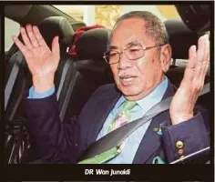  ??  ?? DR Wan Junaidi