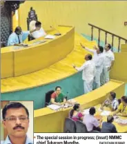  ?? BACHCHAN KUMAR ?? The special session in progress; (inset) NMMC chief Tukaram Mundhe.