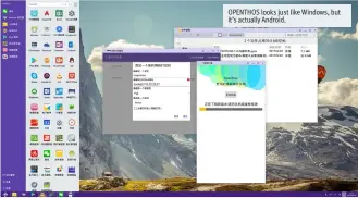  ??  ?? OPENTHOS looks just like Windows, but it’s actually Android.
