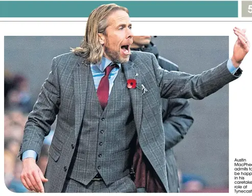  ??  ?? Austin MacPhee admits to be happy in his caretaker role at Tynecastle