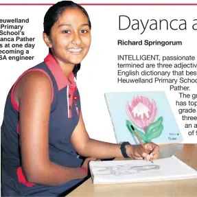  ??  ?? Heuwelland Primary School’s Dayanca Pather aims at one day becoming a NASA engineer