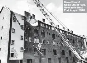  ?? ?? Demolition of Noble Street flats, Newcastle West End, August 1978