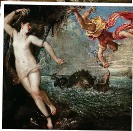  ??  ?? Powerful imagery: Perseus And Andromeda and (above) Venus And Adonis. Inset, left: A 16th-century self-portrait by Titian