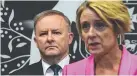  ??  ?? POLICY: Anthony Albanese and Kristina Keneally still don’t get it.