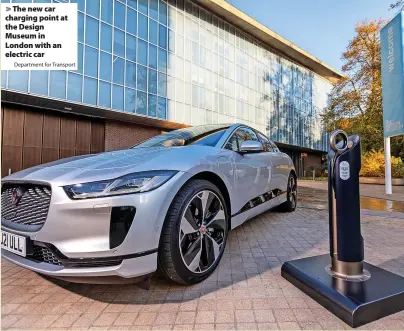  ?? Department for Transport ?? > The new car charging point at the Design Museum in London with an electric car