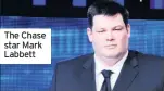  ??  ?? The Chase star Mark Labbett