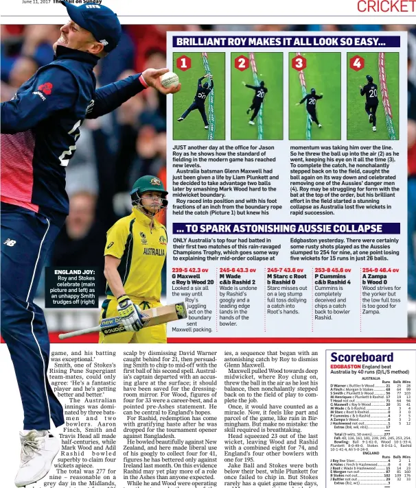  ??  ?? ENGLAND JOY: Roy and Stokes celebrate (main picture and left) as an unhappy Smith trudges off (right)