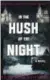  ?? SKYHORSE PUBLISHING VIA AP ?? This cover image released by Skyhorse Publishing shows “In the Hush Of the Night,” a novel by Raymond Benson.