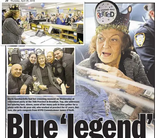  ??  ?? Marie Gambardell­a had her crowning moment on Wednesday at retirement party at the 76th Precinct in Brooklyn. Top, she addresses her adoring fans. Above, some of her many pals in blue gather for a photo with the 88-year-old, who worked at precinct for...