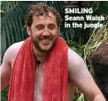  ?? ?? SMILING Seann Walsh in the jungle