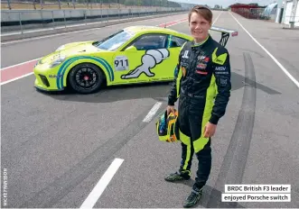  ??  ?? BRDC British F3 leader enjoyed Porsche switch