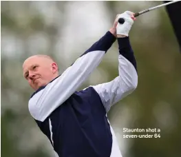  ??  ?? Staunton shot a seven-under 64