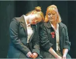  ??  ?? Benderloch and North Connel Drama Club’s Ellie Cooper, right and newcomer Megan Day played bereaved mother and daughter, Bella and Daisy.