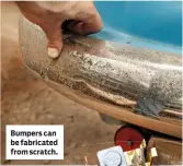  ??  ?? Bumpers can be fabricated from scratch.