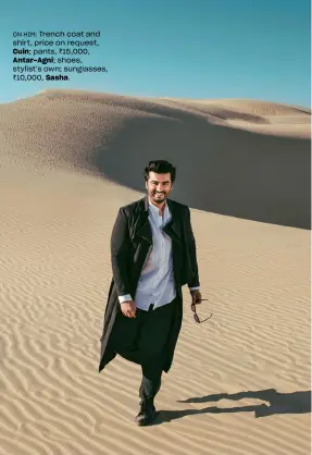  ??  ?? Cover star Arjun Kapoor likes the mellow energy of Jaisalmer.