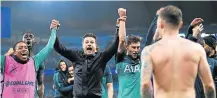  ?? Picture: GETTY IMAGES/ LAURENCE GRIFFITHS ?? UP AND AWAY: Spurs manager Mauricio Pochettino and his players celebrate after beating Man City in the Champions League quarterfin­als.