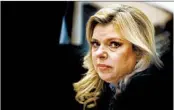  ?? GALI TIBBON/GETTY-AFP 2017 ?? Sara Netanyahu, the wife of Israel’s prime minister, has faced claims of abusive behavior and extravagan­t living.