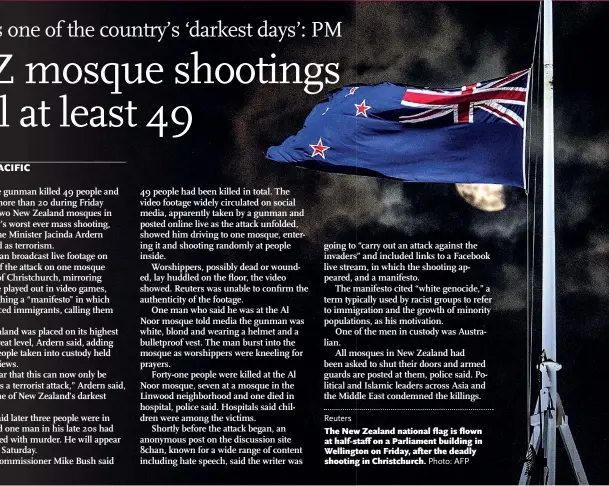  ?? Photo: AFP ?? The New Zealand national flag is flown at half-staff on a Parliament building in Wellington on Friday, after the deadly shooting in Christchur­ch.