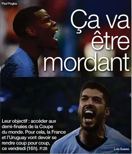  ??  ?? Paul Pogba. Luis Suarez.A nos lecteurs. « 20 Minutes » interrompt sa parution papier à partir de lundi. Durant l’été, suivez l’actualité sur tous nos supports numériques. Et rendez-vous le lundi 3 septembre pour un nouveau numéro.