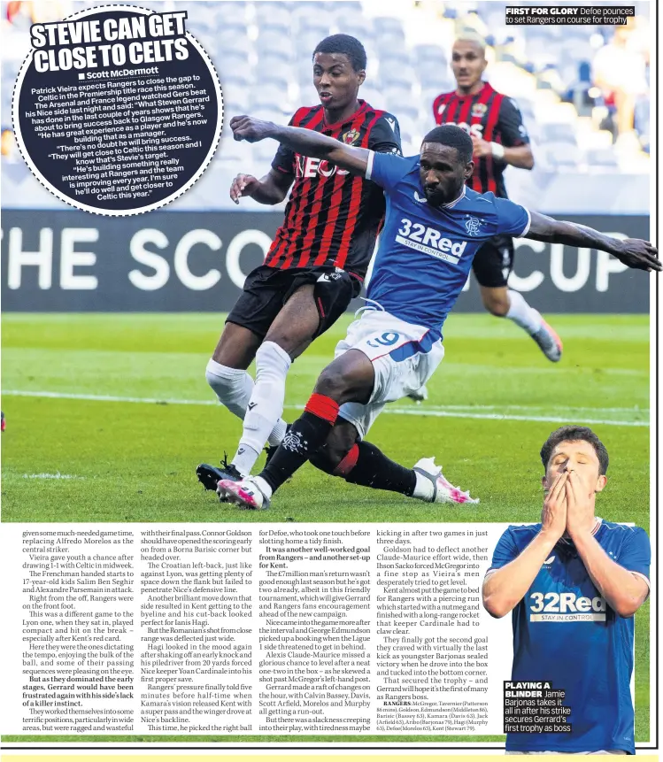  ?? ?? FIRST FOR GLORY Defoe pounces to set Rangers on course for trophy
PLAYING A BLINDER Jamie Barjonas takes it all in after his strike secures Gerrard’s first trophy as boss