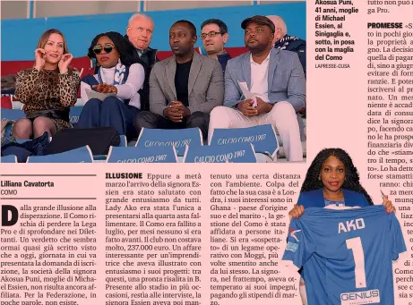  ?? LAPRESSE-CUSA ?? Akosua Puni, 41 anni, moglie di Michael Essien, al Sinigaglia e, sotto, in posa con la maglia del Como