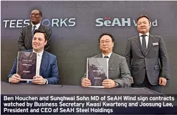  ?? ?? Ben Houchen and Sunghwal Sohn MD of SeAH Wind sign contracts watched by Business Secretary Kwasi Kwarteng and Joosung Lee, President and CEO of SeAH Steel Holdings