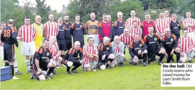  ??  ?? On the ball Old Crocks teams who raised money for Liam Smith from Fallin