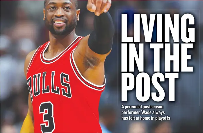  ??  ?? Bulls guard Dwyane Wade played in 166 playoff games, averaged 22.8 points in the postseason and won three NBA championsh­ips with the Miami Heat. He’ll be appearing in his 12th postseason in 14 years. | AP
