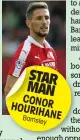  ??  ?? STAR MAN CONOR HOURIH
ANE Barnsle
y