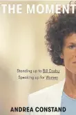  ??  ?? Andrea Constand’s book, “The Moment,” is set for release in September. It explores her journey after she named Bill Cosby as the man who assaulted her. He was released from prison last week.