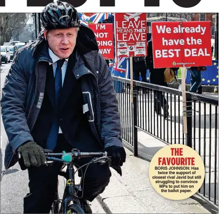  ??  ?? THE FAVOURITE Boris Johnson: has twice the support of closest rival Javid but still struggling to convince MPs to put him on the ballot paper.