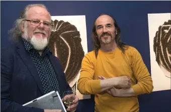  ??  ?? Artists Robert Kelly and Richard Moore at the opening of the ‘Bristle: Hair and Hegemony’ exhibition at the Highlanes Gallery.