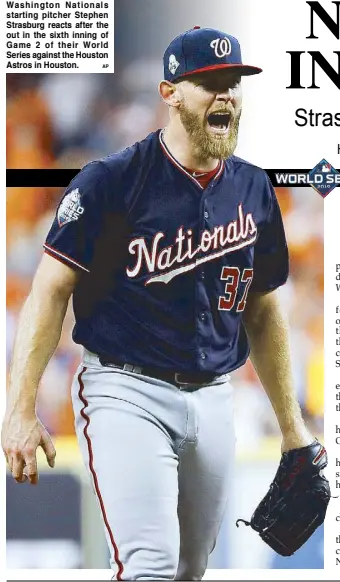  ?? AP ?? Washington Nationals starting pitcher Stephen Strasburg reacts after the out in the sixth inning of Game 2 of their World Series against the Houston Astros in Houston.